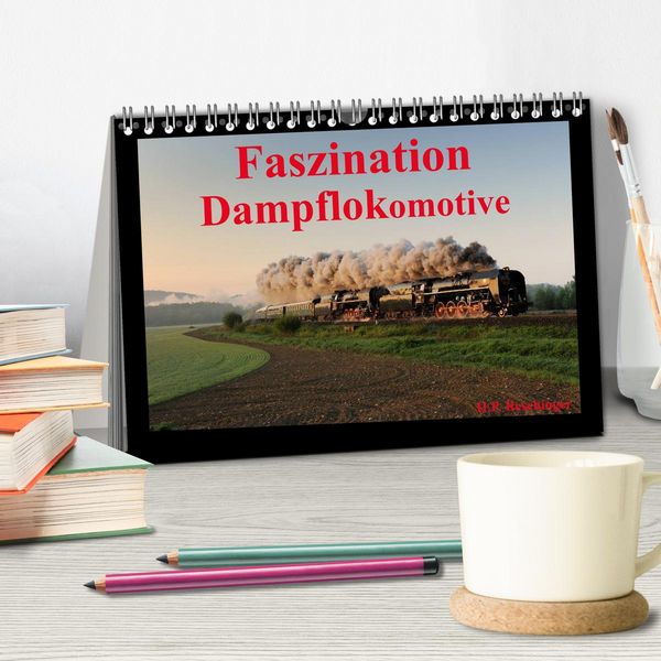 Produktbild: Faszination Dampflokomotive (Tischkalender 2026 DIN A5 quer), CALVENDO Monatskalender