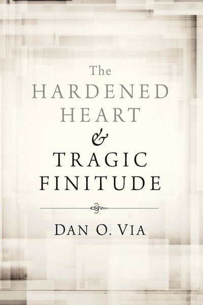 Produktbild: The Hardened Heart and Tragic Finitude
