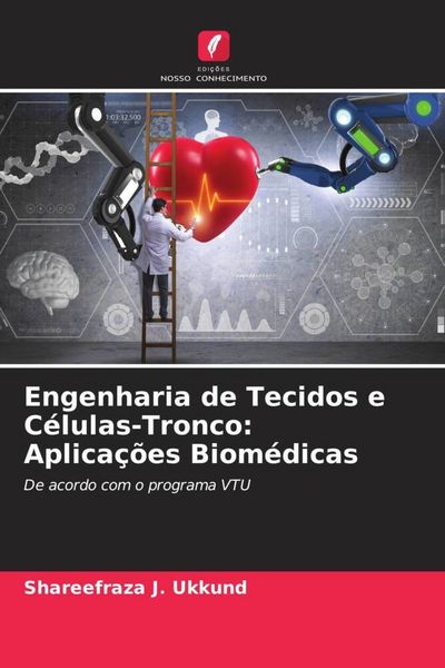 Produktbild: Engenharia de Tecidos e C&eacute;lulas-Tronco: Aplica&ccedil;&otilde;es Biom&eacute;dicas