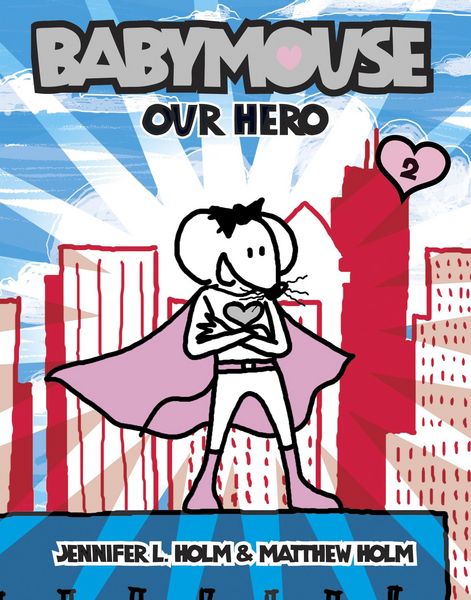 Produktbild: Babymouse #2: Our Hero