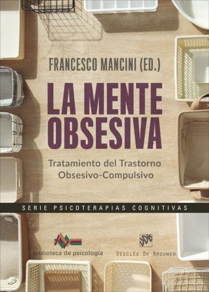 Produktbild: La mente obsesiva : tratamiento del trastorno obsesivo-compulsivo
