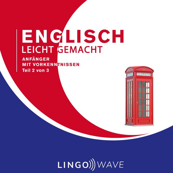 Produktbild: Englisch Leicht Gemacht - Anf&auml;nger mit Vorkenntnissen - Teil 2 von 3