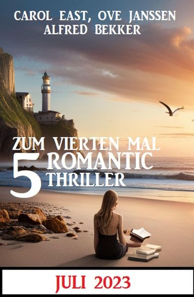 Produktbild: Zum vierten Mal 5 Romantic Thriller Juli 2023