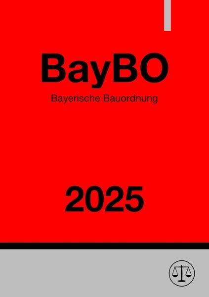 Produktbild: Bayerische Bauordnung - BayBO 2025