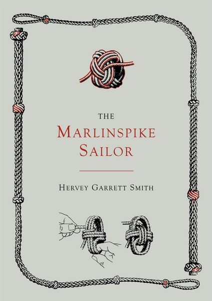 Produktbild: The Marlinspike Sailor [Second Edition, Enlarged]
