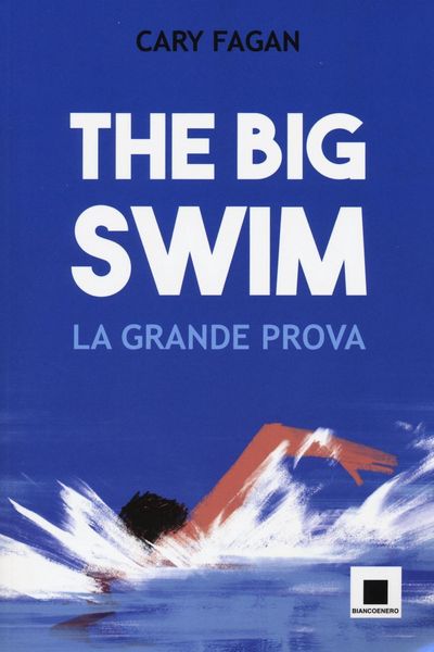 Produktbild: The big swim. La grande prova. Ediz. ad alta leggibilit&agrave;