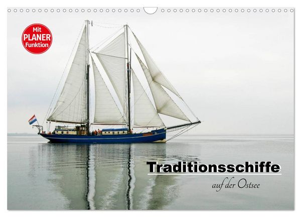 Traditionsschiffe auf der Ostsee (Wandkalender 2026 DIN A3 quer), CALVENDO Monatskalender