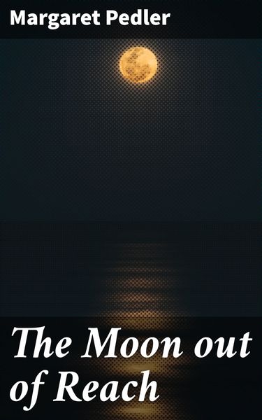 Produktbild: The Moon out of Reach