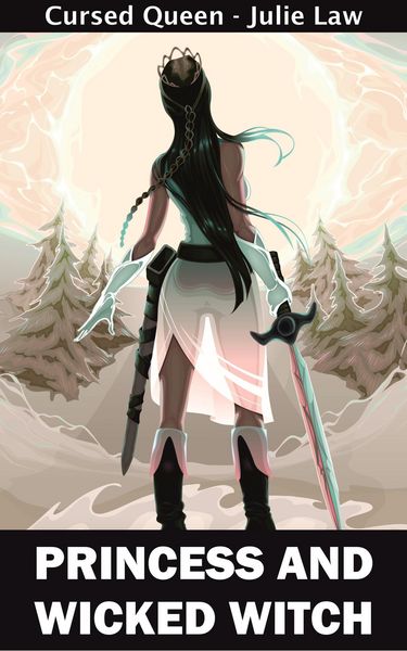 Produktbild: Princess and Wicked Witch (Cursed Queen, #1)
