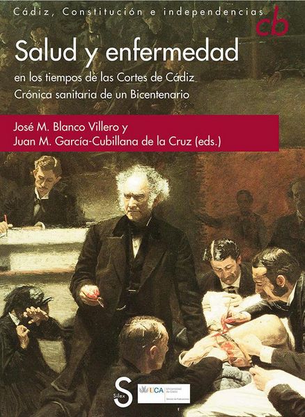 Produktbild: Salud y enfermedad en los tiempos de las Cortes de C&aacute;diz. Cr&oacute;nica sanitaria de un Bicentenario