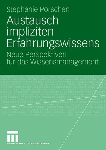 Austausch impliziten Erfahrungswissens, Taschenbuch von Stephanie Porschen, VS Verlag für Sozialwissenschaften, 978-3-531-15800-6