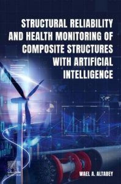Produktbild: Structural Reliability and Health Monitoring of Composite Structures with Artificial Intelligence