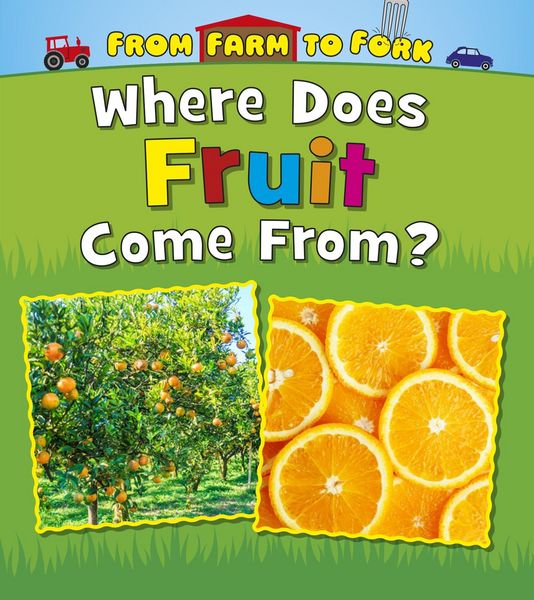 Produktbild: Where Does Fruit Come From?