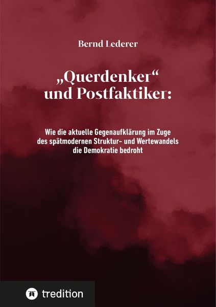 Produktbild: "Querdenker" und Postfaktiker
