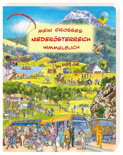 Mein großes Niederösterreich Wimmelbuch, Gebundene Ausgabe von , Breitschopf Medien Verlag, 978-3-7004-4510-4