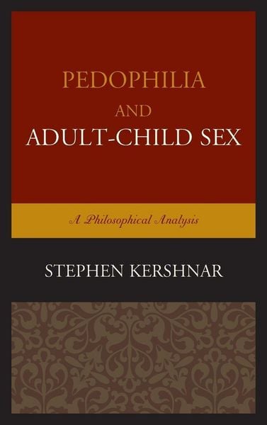 Produktbild: Pedophilia and Adult-Child Sex