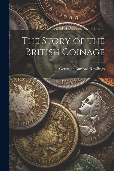 Produktbild: The Story of the British Coinage