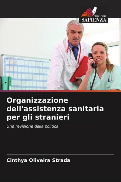 Produktbild: Organizzazione dell'assistenza sanitaria per gli stranieri