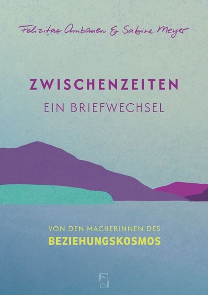 Produktbild: Zwischenzeiten - ein Briefwechsel