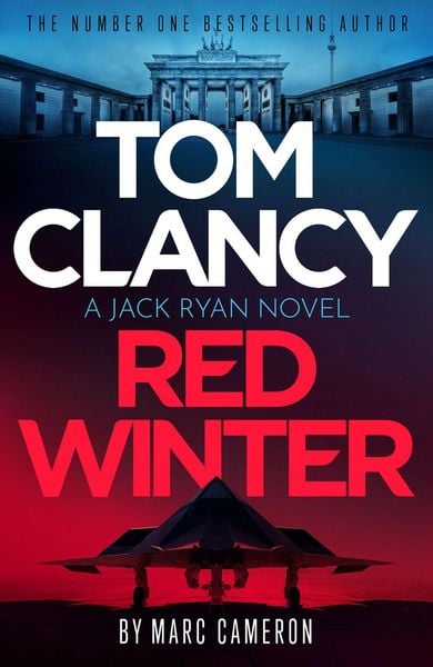 Tom Clancy Red Winter, Taschenbuch von Marc Cameron, Little, Brown Book Group, 978-1-4087-2783-6