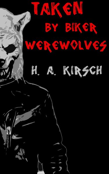 Produktbild: Taken By Biker Werewolves