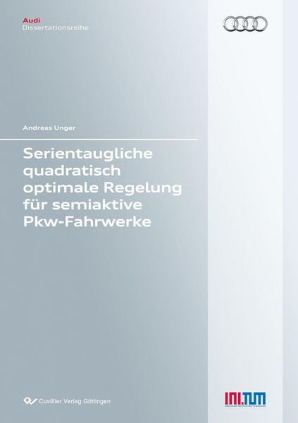 Produktbild: Serientaugliche quadratisch optimale Regelung f&uuml;r semiaktive Pkw-Fahrwerke