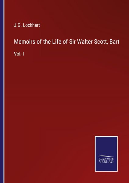Produktbild: Memoirs of the Life of Sir Walter Scott, Bart