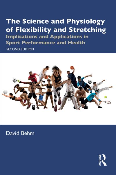 Produktbild: The Science and Physiology of Flexibility and Stretching