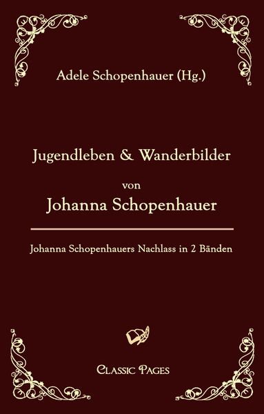Produktbild: Jugendleben und Wanderbilder von Johanna Schopenhauer