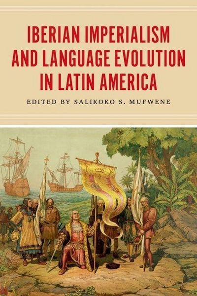 Produktbild: Mufwene, S: Iberian Imperialism and Language Evolution in La