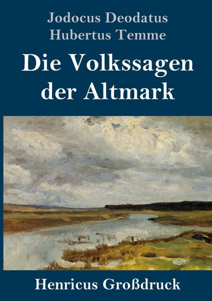 Produktbild: Die Volkssagen der Altmark (Gro&szlig;druck)