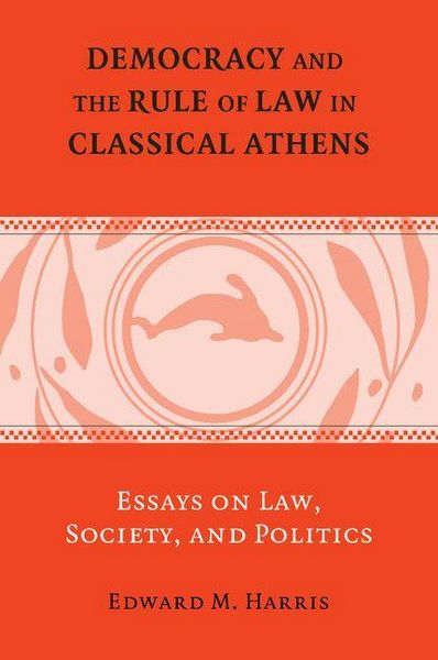 Produktbild: Democracy and the Rule of Law in Classical Athens