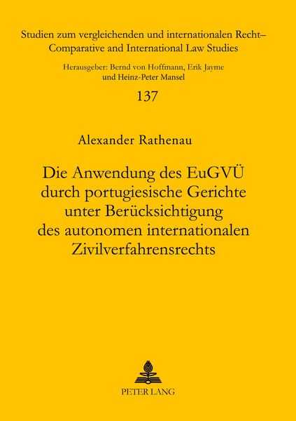 Die Anwendung des EuGVÜ durch portugiesische Gerichte unter Berücksichtigung des autonomen internationalen Zivilverfahrensrechts, Taschenbuch von