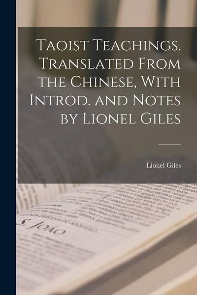 Produktbild: Taoist Teachings. Translated From the Chinese, With Introd. and Notes by Lionel Giles
