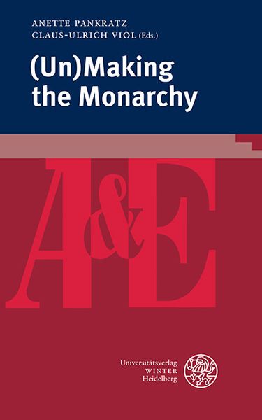 Produktbild: (Un)Making the Monarchy