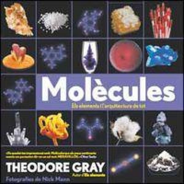 Produktbild: Mol&egrave;cules : els elements i l'arquitectura de tot