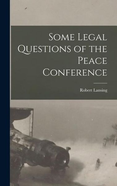 Produktbild: Some Legal Questions of the Peace Conference