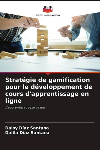 Produktbild: Strat&eacute;gie de gamification pour le d&eacute;veloppement de cours d'apprentissage en ligne