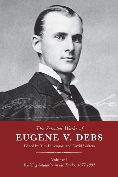 Produktbild: The Selected Works of Eugene V. Debs, Vol. I