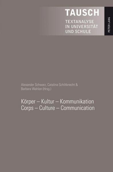 Produktbild: K&ouml;rper &ndash; Kultur &ndash; Kommunikation - Corps &ndash; Culture &ndash; Communication