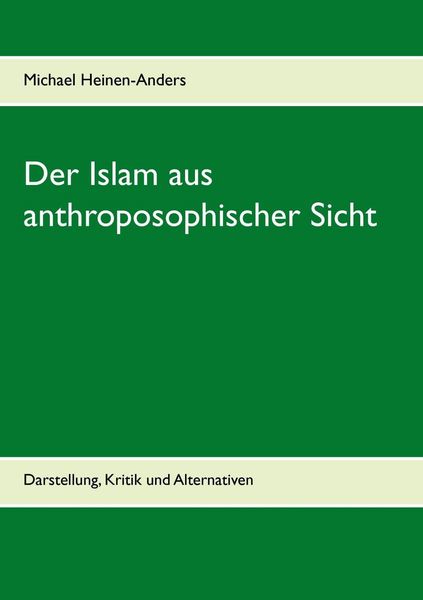 Produktbild: Der Islam aus anthroposophischer Sicht