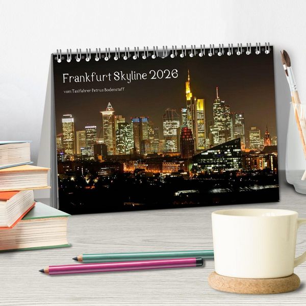 Produktbild: Frankfurt Skyline von Petrus Bodenstaff (Tischkalender 2026 DIN A5 quer), CALVENDO Monatskalender