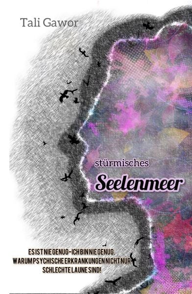 Stürmisches Seelenmeer, Gebundene Ausgabe von Tali Gawor, Tredition, 9783347490192