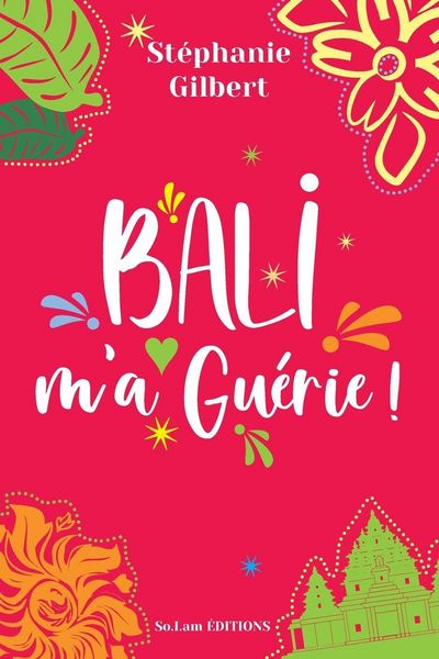 Produktbild: Bali m'a gu&eacute;rie !