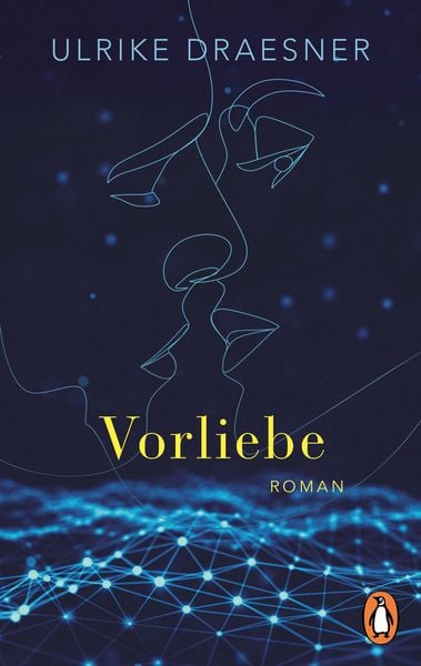Vorliebe, Taschenbuch von Ulrike Draesner, Penguin, 9783328111238