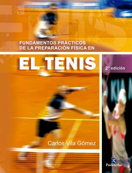 Produktbild: Fundamentos pr&aacute;cticos de la preparaci&oacute;n f&iacute;sica en el tenis