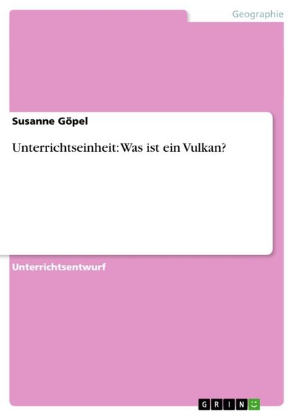 Produktbild: Unterrichtseinheit: Was ist ein Vulkan?