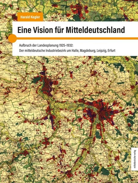 Produktbild: Eine Vision f&uuml;r Mitteldeutschland