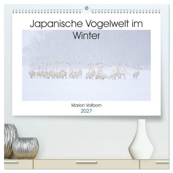 Produktbild: Japanische Vogelwelt im Winter (hochwertiger Premium Wandkalender 2027 DIN A2 quer), Kunstdruck in Hochglanz