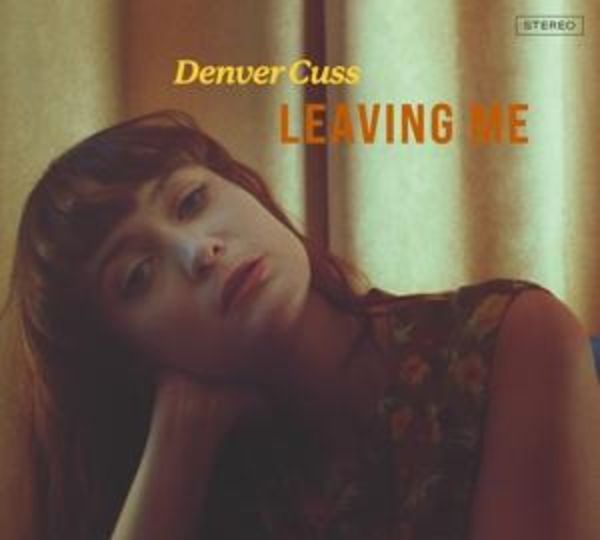Leaving Me (+ Poster) - Denver Cuss, CD
